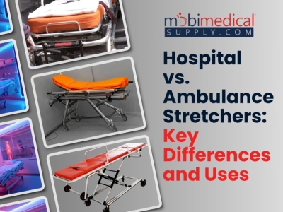 Hospital vs. Ambulance Stretchers: Key Differences and Uses